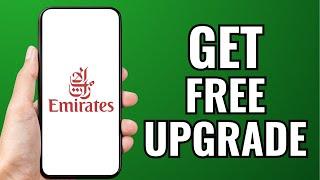 How To Get A Free Upgrade On Emirates Airlines