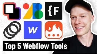 The 5 Tools EVERY Webflow Developer MUST Know