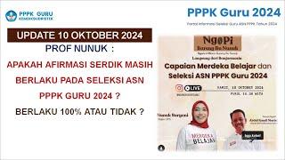 Prof Nunuk : Apakah Afirmasi SERDIK Masih Berlaku Pada Seleksi PPPK Guru 2024 ?