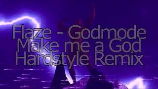 Flaze - Godmode (Vocal Remix)