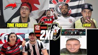 VAMOS RIR!? REAÇÕES DOS ANTIS APÓS VITÓRIA DO MENGÃO! FLAMENGO 2 x 1 VASCO!