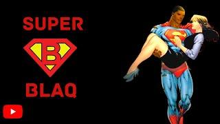 SUPER BLAQ