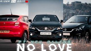 NO LOVE FT. NEW BALENO  EDIT||Whatsapp status||Attitude status|No love Status|Baleno|RIDER 04 EDIT