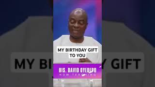 BISHOP DAVID OYEDEPO GIVES BIRTHDAY GIFT