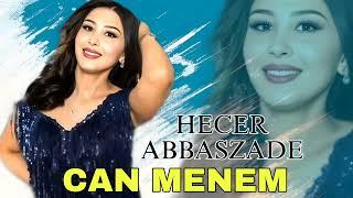 Hecer Abbaszade - Can Menem - 2024 Official Music