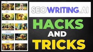 SEOWriting AI: Images, Hacks and Tricks