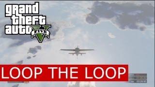 GTA V - Flight School #7 - Loop the Loop (Gold Medal)