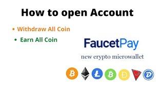 How To Open A FaucetPay Account 2021 | FaucetPay per Account Kasie banega