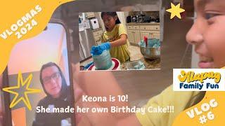 Our 10 Year Old made her Own Cake! Happy Birthday Keona! | Alapag Family Fun