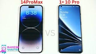 iPhone 14 Pro Max vs OnePlus 10 Pro SpeedTest and Camera Comparison