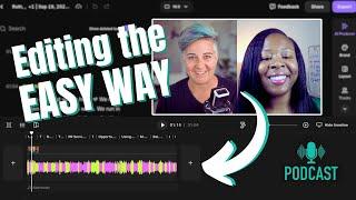 The Easiest Way to Edit Video Podcasts