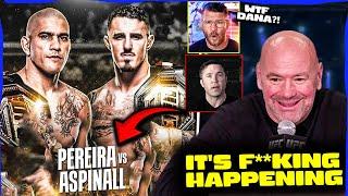 BREAKING! Pereira vs Aspinall FIGHT REVEALED, Dana White RECEIVES BACKLASH, MMA Community REACTS!