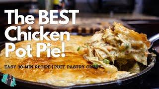 THE MOST AMAZING HOMEMADE CHICKEN POT PIE | QUICK & EASY 30- MIN RECIPE