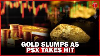 Gold Prices Drop Globally and PSX Faces Major Decline