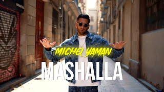 Michel Yaman - Mashalla (Official Music Video)