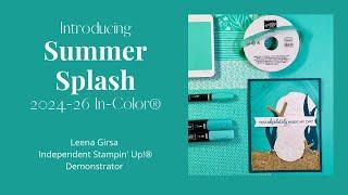 Introducing Summer Splash from the 2024-26 Stampin  Up! In Color®  Collection