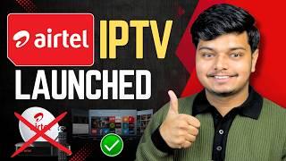 Airtel IPTV Launch: How It Works & Is It Better Than DTH? | IPTV vs DTH (Hindi)