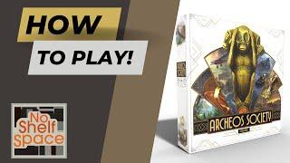 How to Play | Archeos Society | Space Cowboys