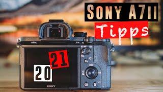 Sony A7 II Tipps & Tricks | 10 Funktionen über die sonst keiner spricht