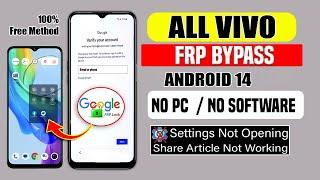 All VIVO Google /FRP Bypass ANDROID 14 Settings Not Opening Without PcFrp Unlock 100% Free Method