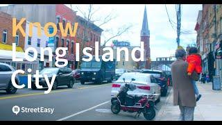 Guide to Long Island City, NYC | Know the Neighborhood