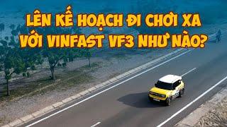 Xe Cong shares how to plan a cross-country trip with Vinfast VF3?