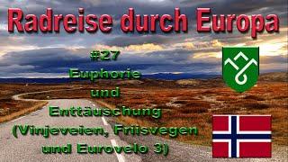 Radreise durch Europa #27 Euphorie und Enttäuschung in Norwegen