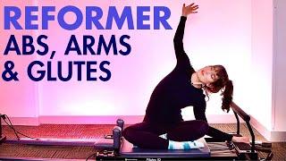 Pilates Reformer Workout | Abs, Arms & Glutes | 30 Min 