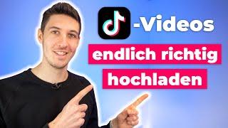 TikTok-Videos hochladen: So sparst du extrem viel Zeit! ⏰