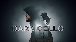 Deep Cello Meditation Music: Dark Meditation Music, Relaxing Dark Cello Music