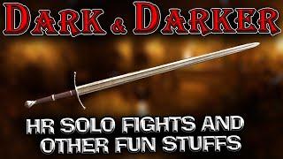 Longsword Bestsword in Dark and Darker | HR Clips and Other Fun Fights