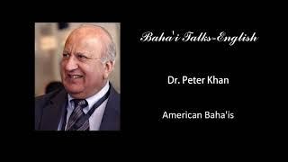 'Type of Tests for the American Baha'is' By Dr. Peter Khan