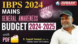 GENERAL AWARENESS | UNION BUDGET 2024-25 HIGHLIGHTS | Mr. D. Sugesh Samuel | Suresh IAS Academy