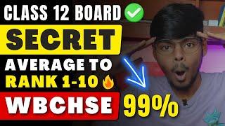 Average Student to 95% in 30 Days?| WBCHSE Class 12 Toppers Strategy | HS 2023 Roadmap