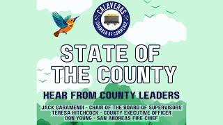 The Calaveras County Chamber of Commerce presents the State of the County 2024