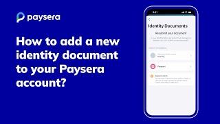 How to add a new identity document to your Paysera account?