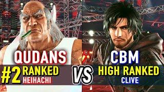 T8  QUDANS (#2 Ranked Heihachi) vs CBM (Clive)  Tekken 8 High Level Gameplay