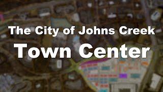 Johns Creek Town Center - From Vision & Plan to Implementation