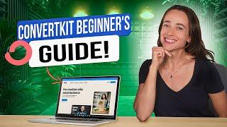 ConvertKit Tutorial for Beginners | Full Guide to Getting Started with ConvertKit (Kit) (2024)