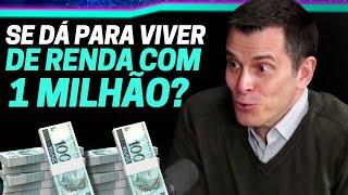 DA PARA VIVER DE RENDA COM R$1MILHAO POR GUSTAVO CERBASI