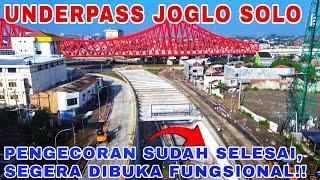 MENJELANG DIBUKA FUNGSIONAL‼️Update Underpass Simpang Joglo Kota Solo