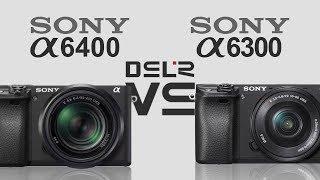 Sony alpha a6400 vs Sony alpha a6300