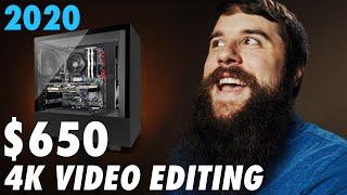 Build a Budget 4K Video Editing PC for $650 in 2020! | AMD Ryzen Build