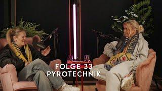 Folge #0033 - Pyrotechnik