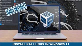 Quickest way to Install Kali Linux on VirtualBox   | 2024 Full Guide |