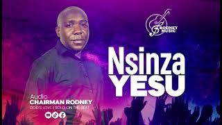 Nsinza Yesu by Chairman Rodney