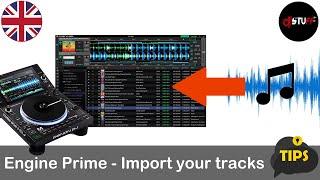 Tips : Engine Prime - Import your tracks 