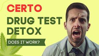 Can You Pass a Drug Test for Weed with Certo? | Green Fleets