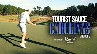 Tourist Sauce (Carolinas): Episode 9, Pinehurst No. 2