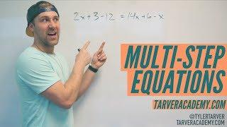 Solving Multi-Step Equations LIKE A BOSS!! // TARVER ACADEMY MATH